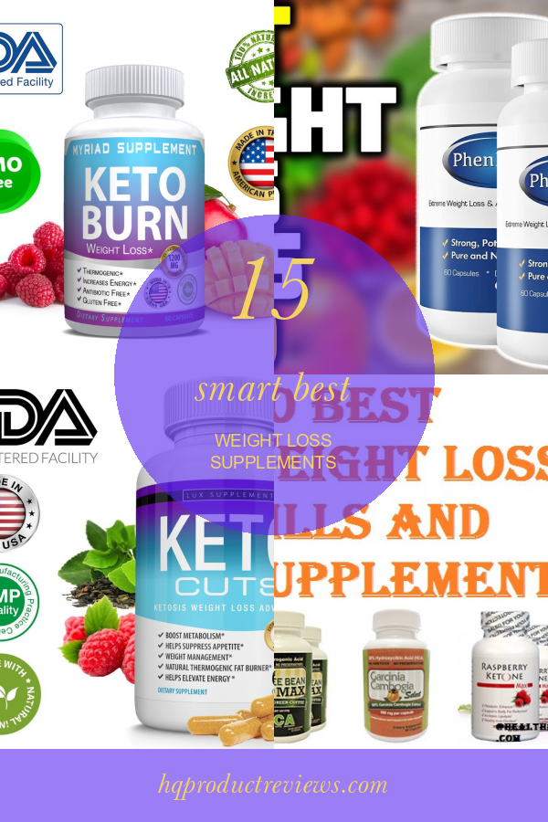 15 Smart Best Weight Loss Supplements Best Product Reviews 8614